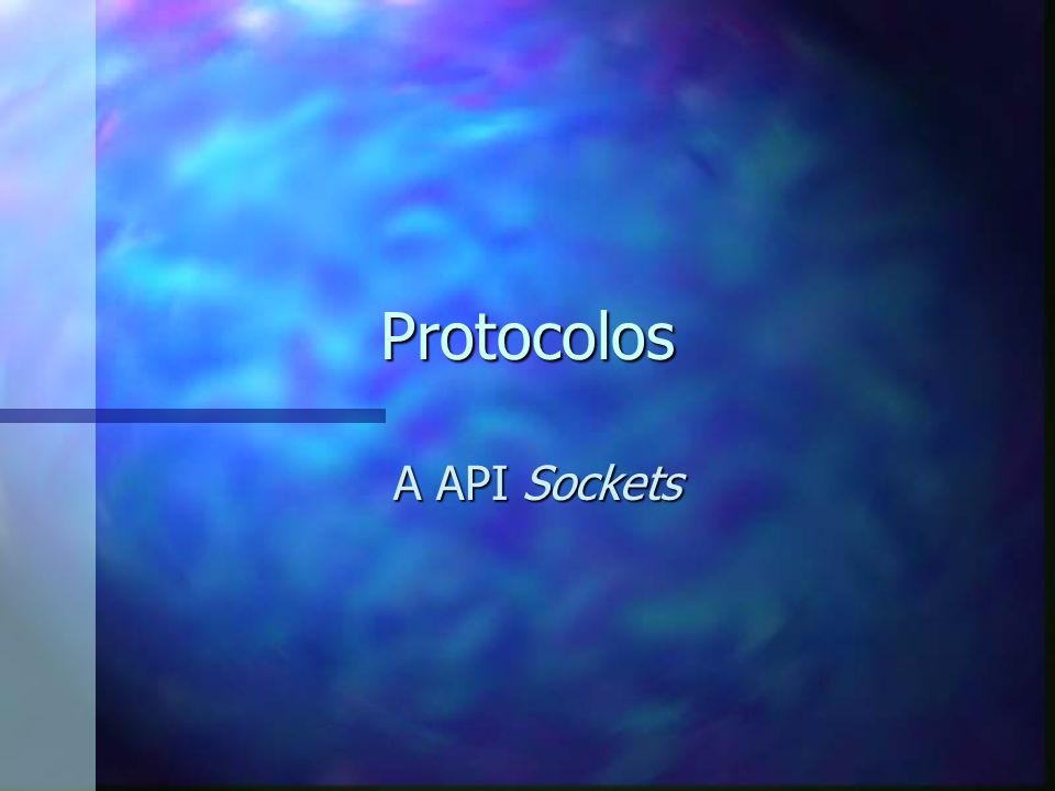 Protocolos A API Sockets