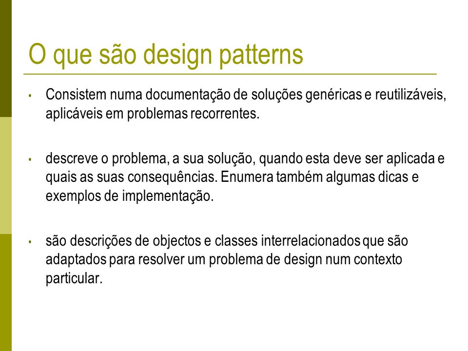 O que são design patterns