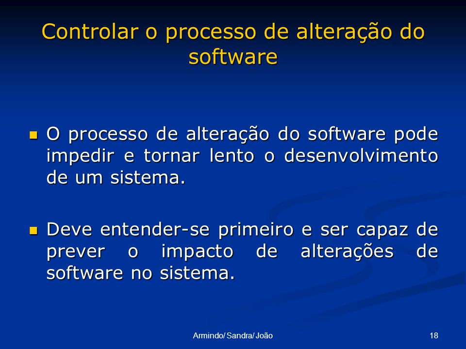 Controlar o processo de alteração do software