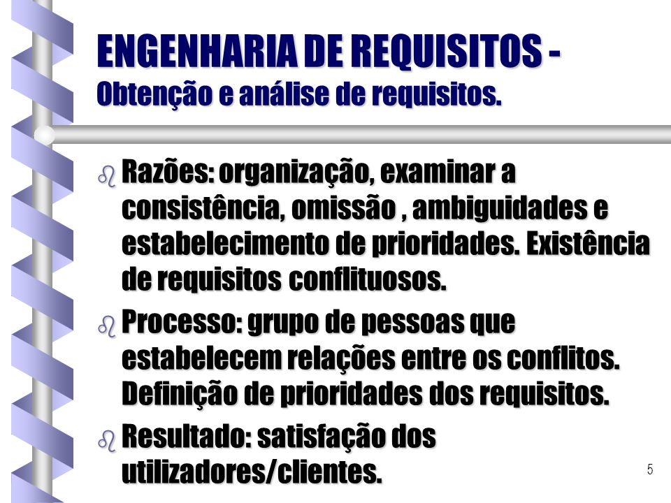 ENGENHARIA DE REQUISITOS - Obtenção e análise de requisitos.