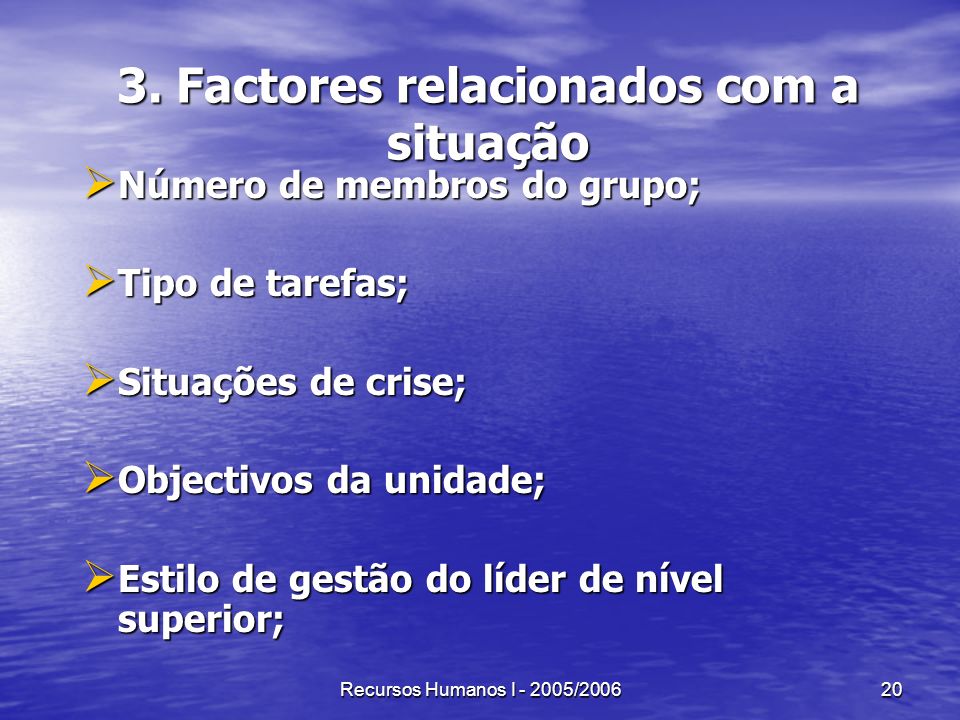 3. Factores relacionados com a situação