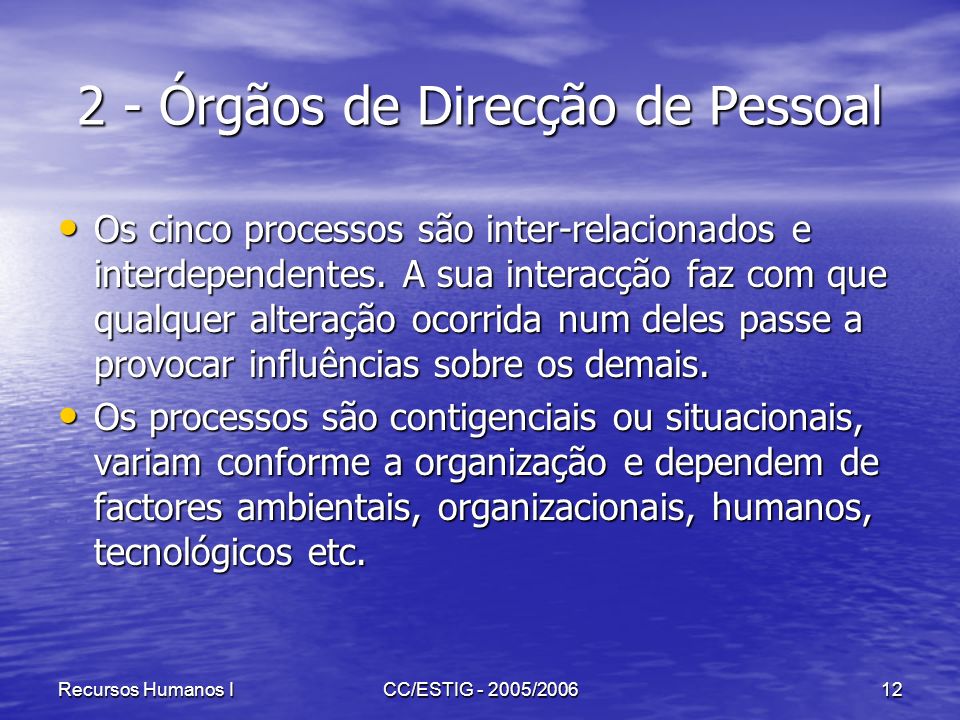 2 - Órgãos de Direcção de Pessoal