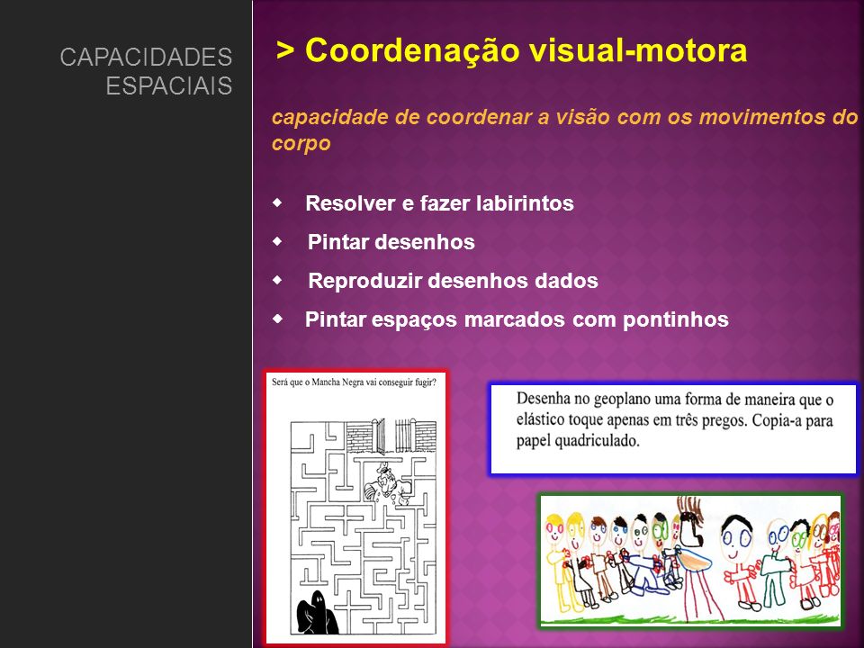 > Coordenação visual-motora