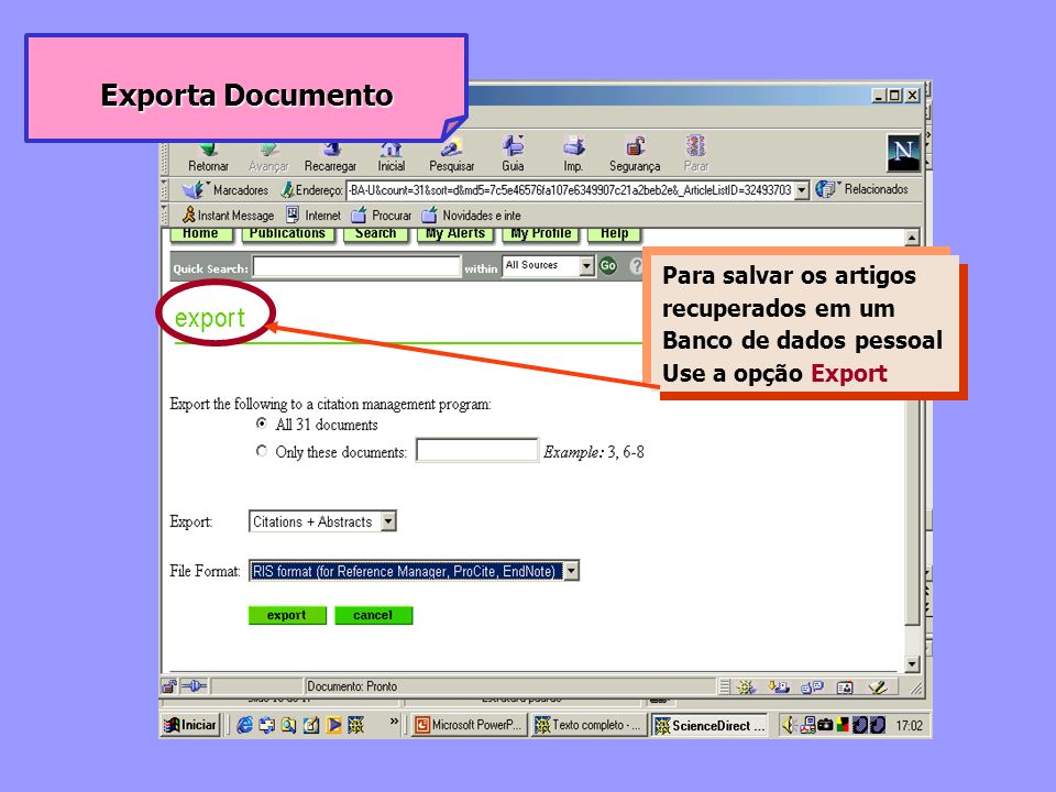 Exporta Documento Para salvar os artigos recuperados em um