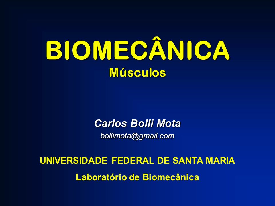 UNIVERSIDADE FEDERAL DE SANTA MARIA Laboratório de Biomecânica