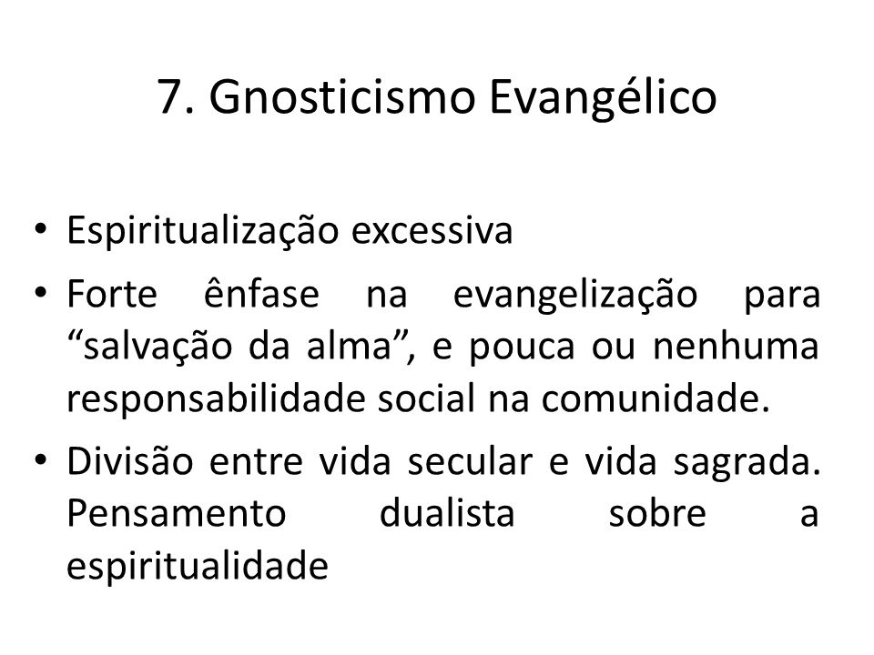 7. Gnosticismo Evangélico