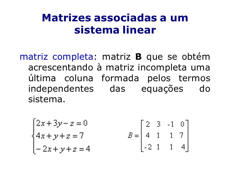 Matrizes associadas a um sistema linear
