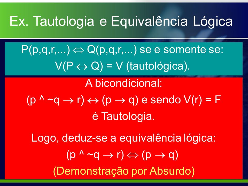Ex. Tautologia e Equivalência Lógica