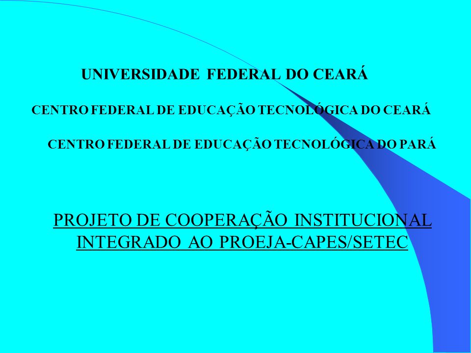 UNIVERSIDADE FEDERAL DO CEARÁ CENTRO FEDERAL DE EDUCAÇÃO TECNOLÓGICA DO CEARÁ