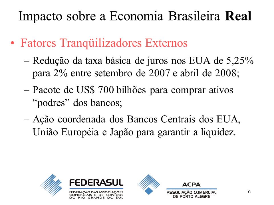Impacto sobre a Economia Brasileira Real