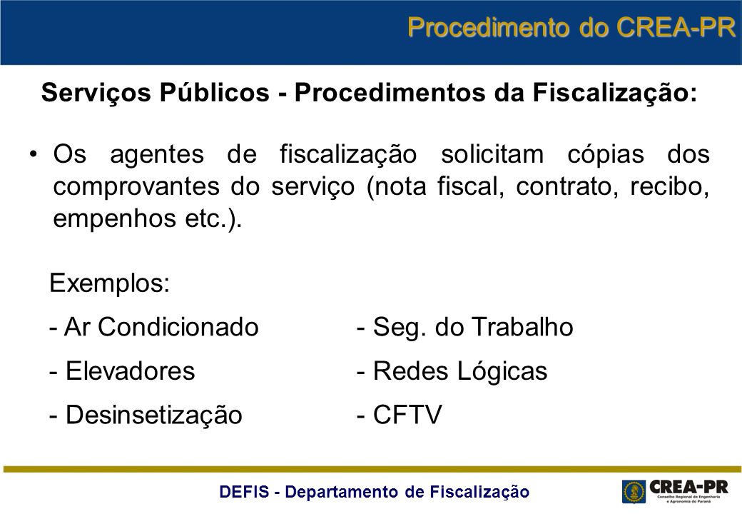 Serviços Públicos - Procedimentos da Fiscalização: