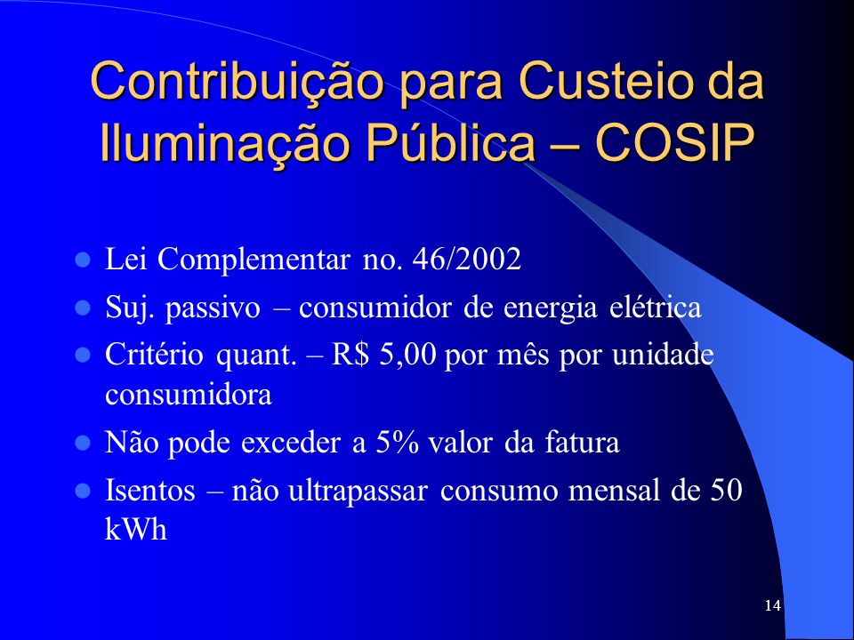 Contribuição para Custeio da Iluminação Pública – COSIP