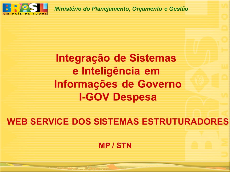 Integração de Sistemas e Inteligência em Informações de Governo