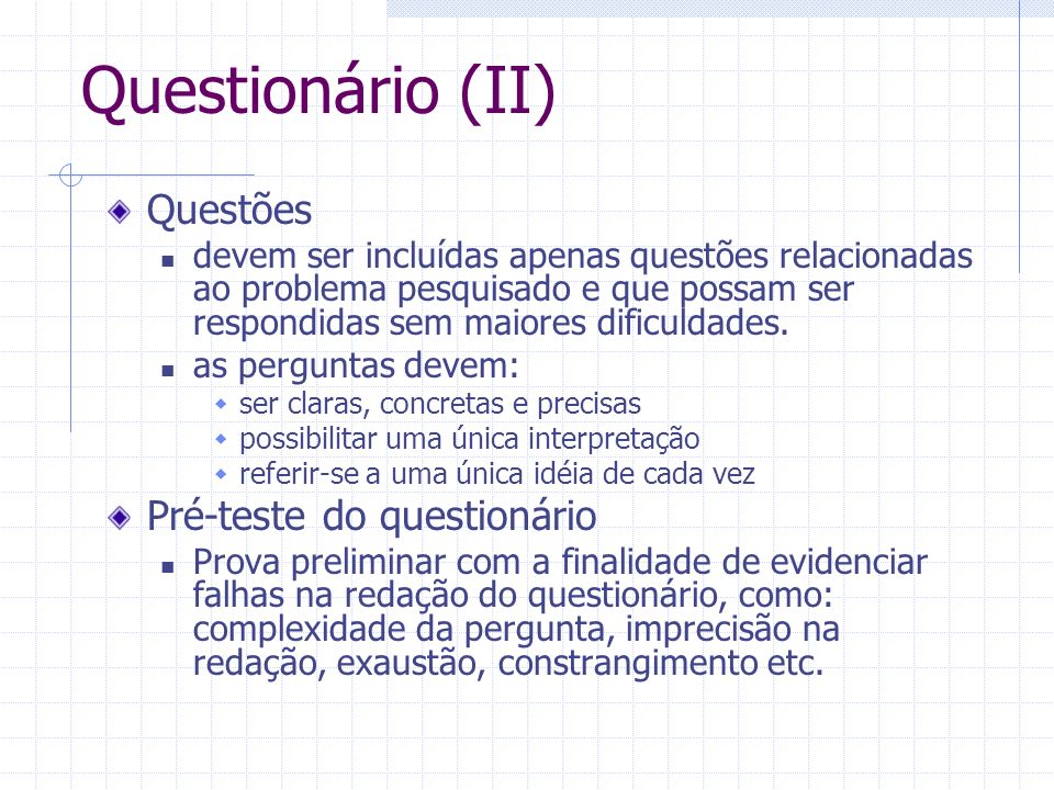 Questionário (II) Questões Pré-teste do questionário