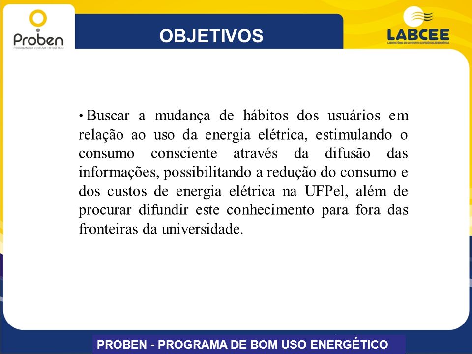 Programa do Bom Uso Energético – PROBEN » Distribuição de Recursos