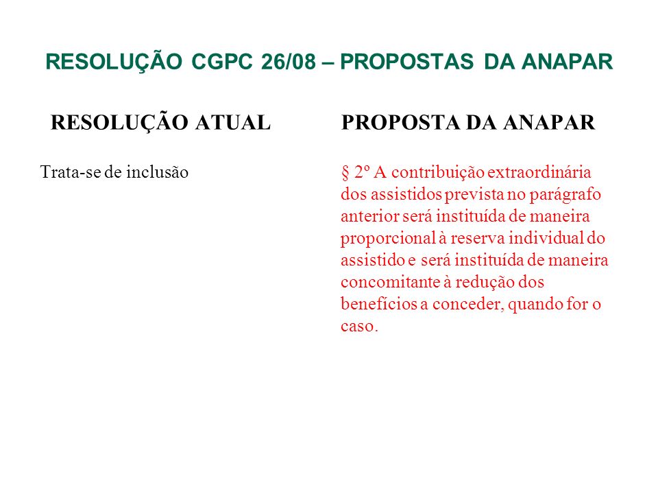 RESOLUÇÃO CGPC 26/08 – PROPOSTAS DA ANAPAR