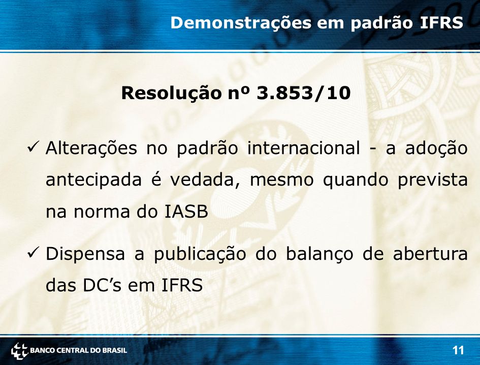 Dispensa a publicação do balanço de abertura das DC’s em IFRS