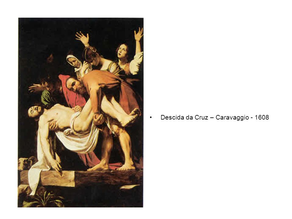 Descida da Cruz – Caravaggio