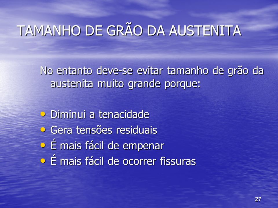 TAMANHO DE GRÃO DA AUSTENITA