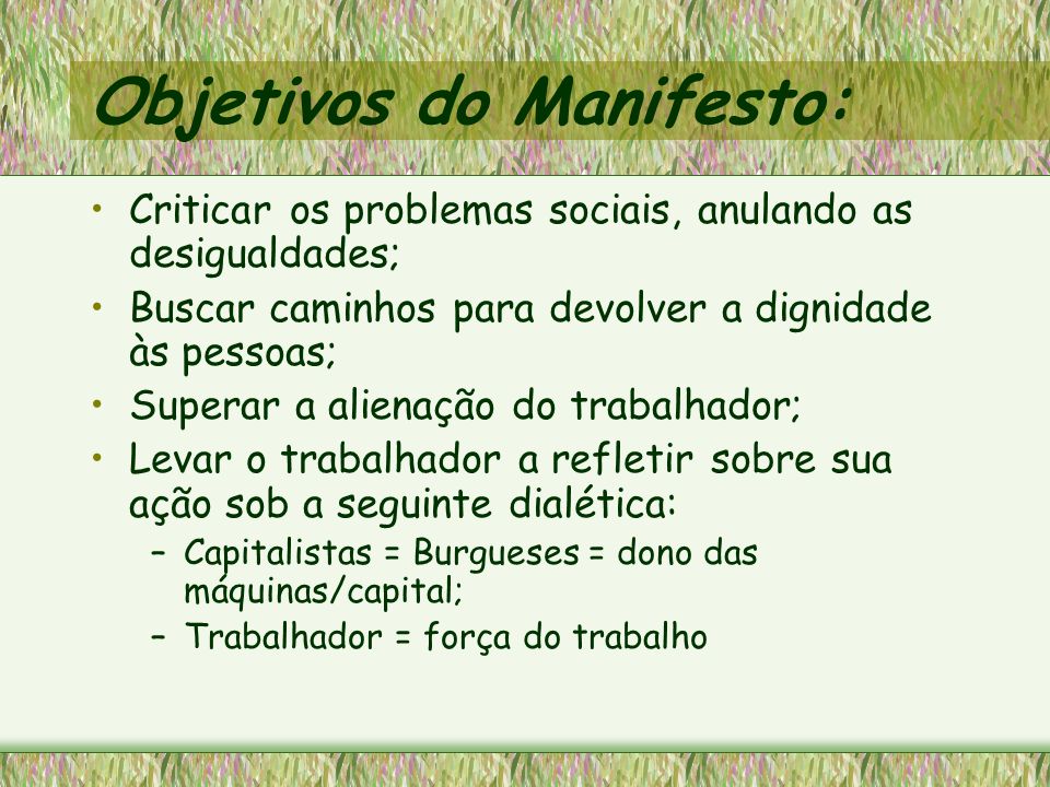 Objetivos do Manifesto: