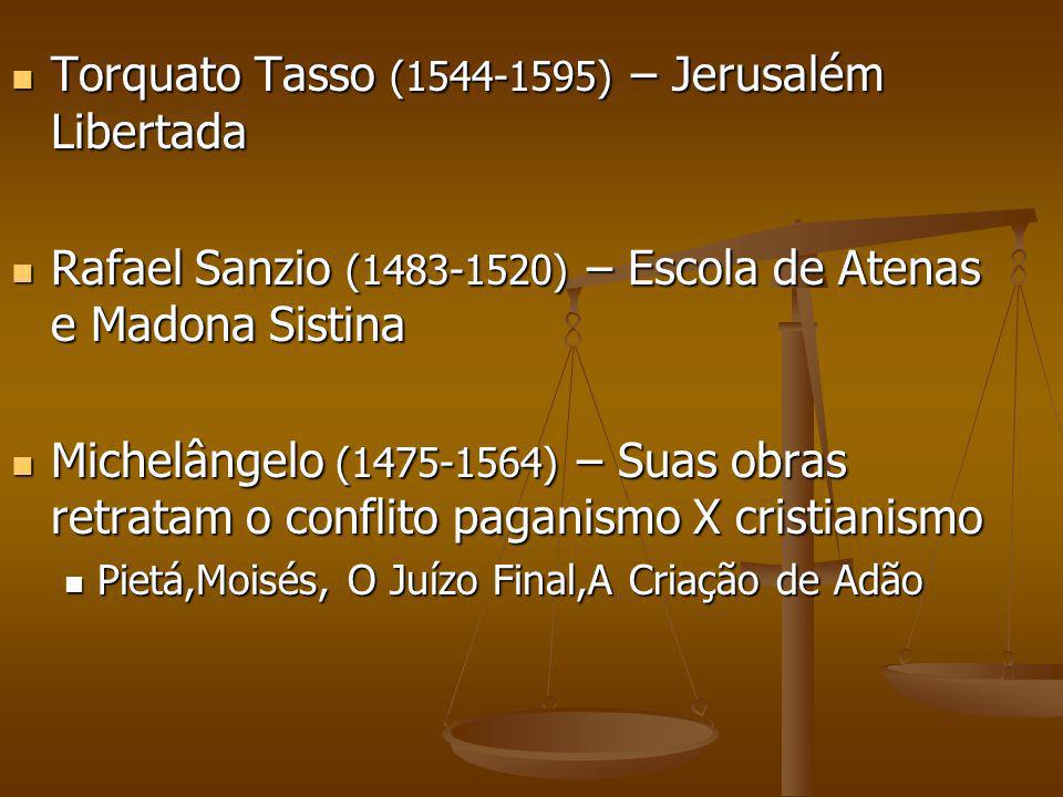 Torquato Tasso ( ) – Jerusalém Libertada