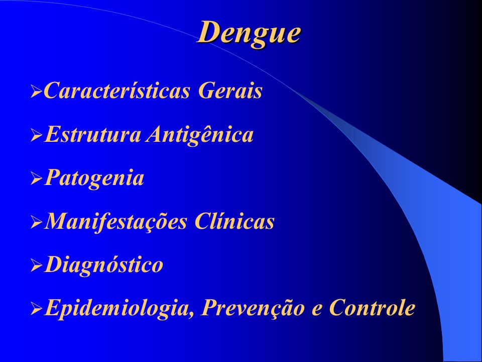 Dengue Estrutura Antigênica Patogenia Manifestações Clínicas