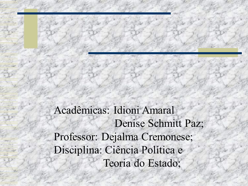 Acadêmicas: Idioni Amaral