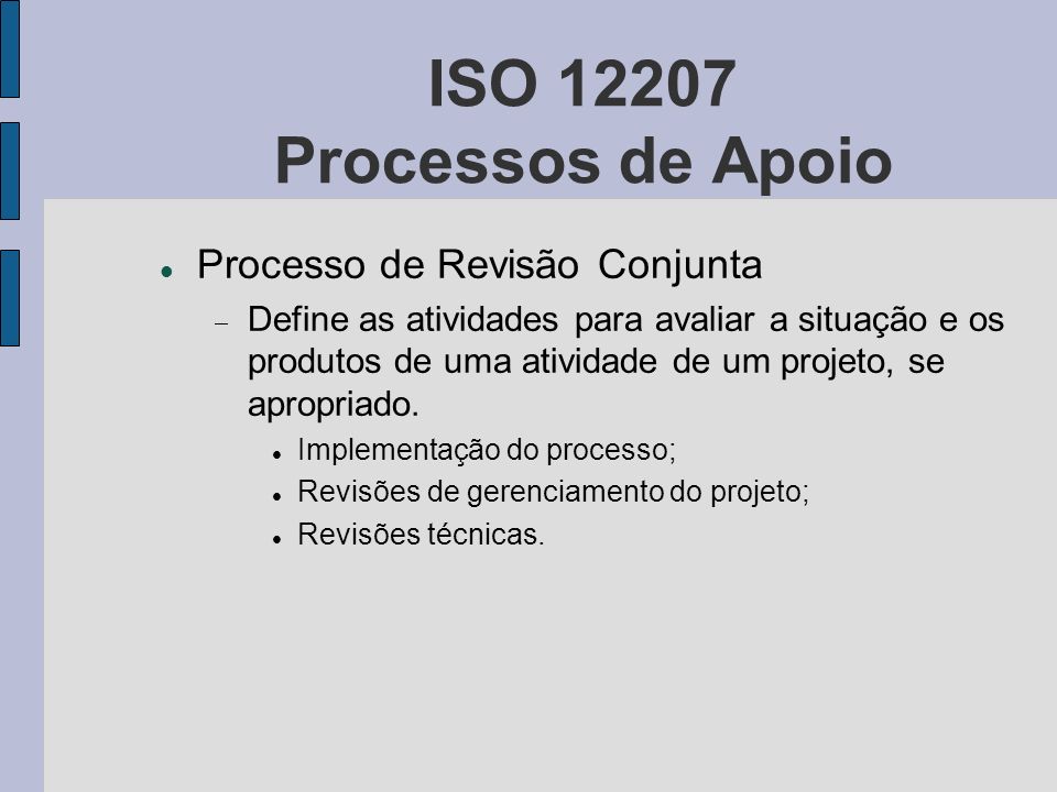 ISO Processos de Apoio Processo de Revisão Conjunta