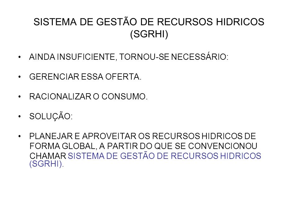 SISTEMA DE GESTÃO DE RECURSOS HIDRICOS (SGRHI)