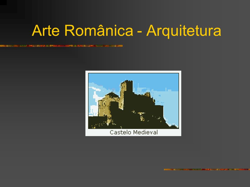 Arte Românica - Arquitetura