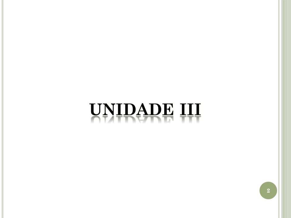UNIDADE III