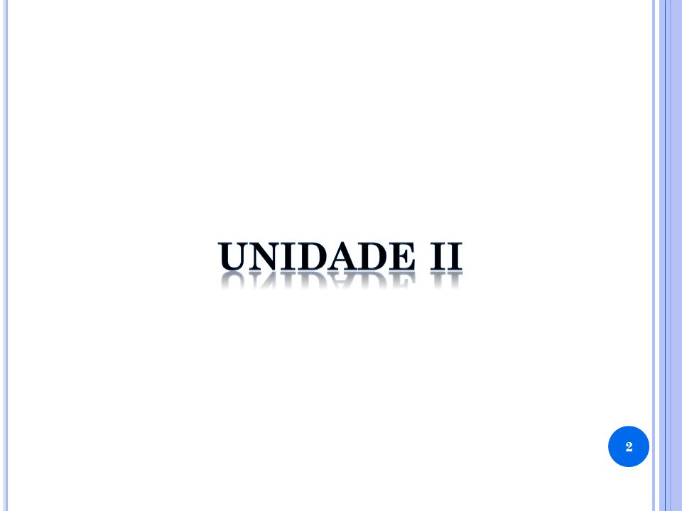 UNIDADE II