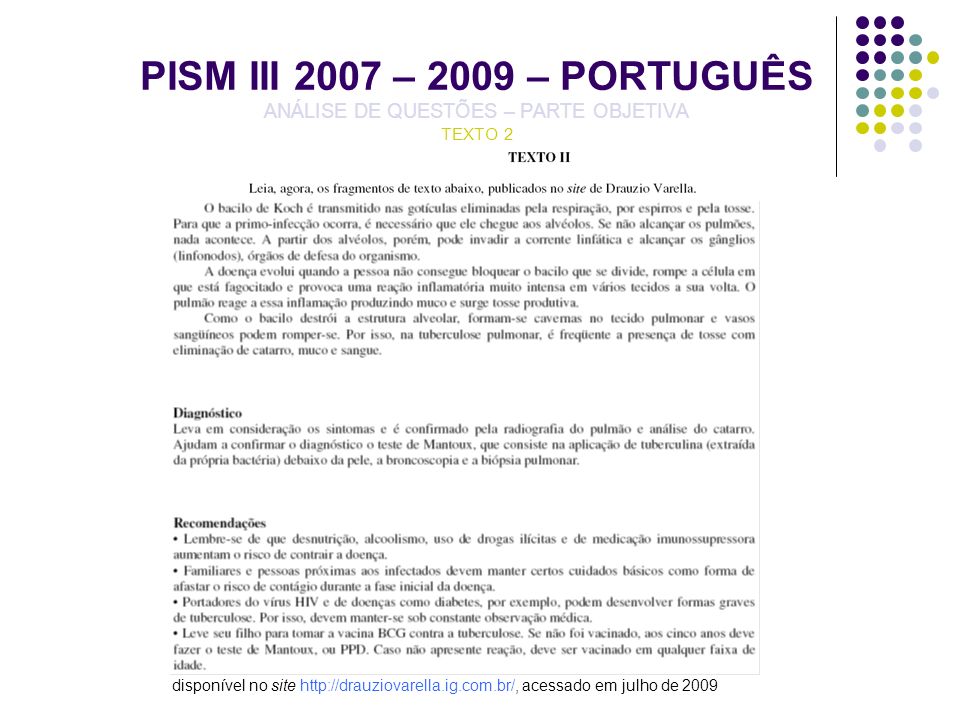 PISM III 2007 – 2009 – PORTUGUÊS ANÁLISE DE QUESTÕES – PARTE OBJETIVA TEXTO 2