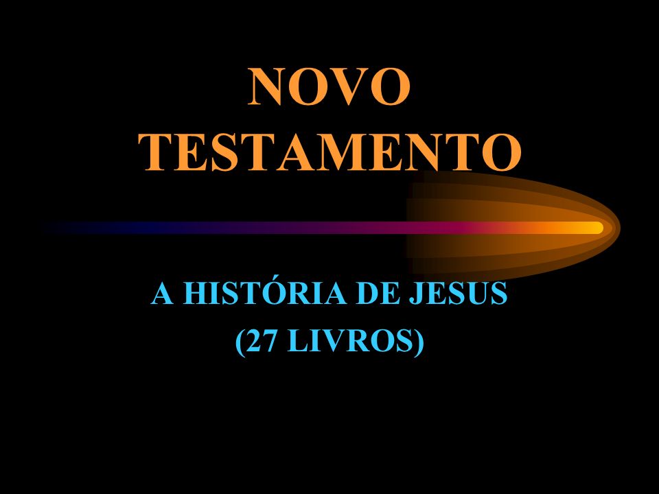 A HISTÓRIA DE JESUS (27 LIVROS)