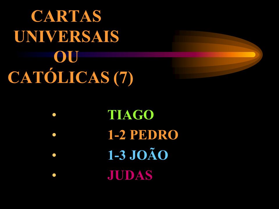 CARTAS UNIVERSAIS OU CATÓLICAS (7)