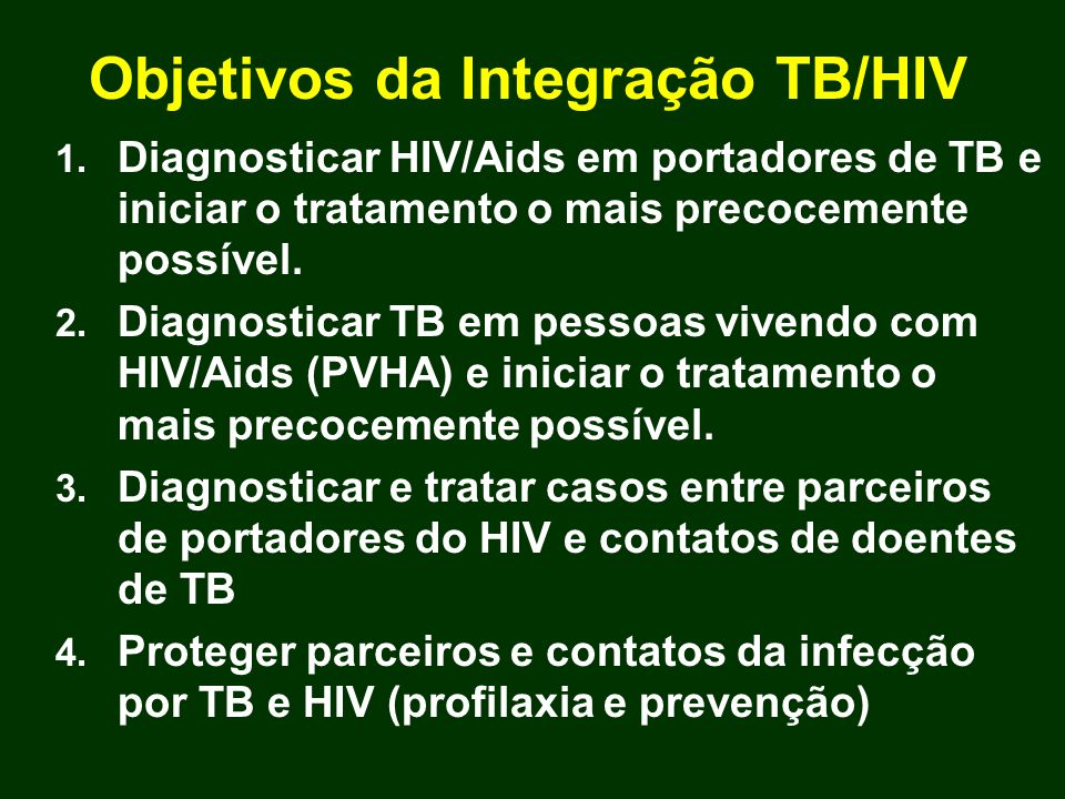 Objetivos da Integração TB/HIV