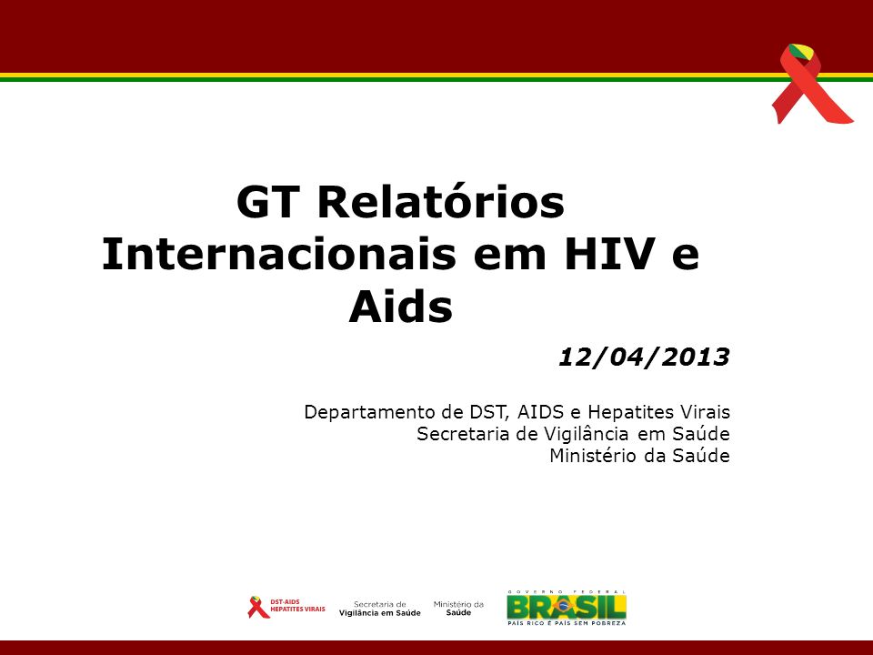 GT Relatórios Internacionais em HIV e Aids