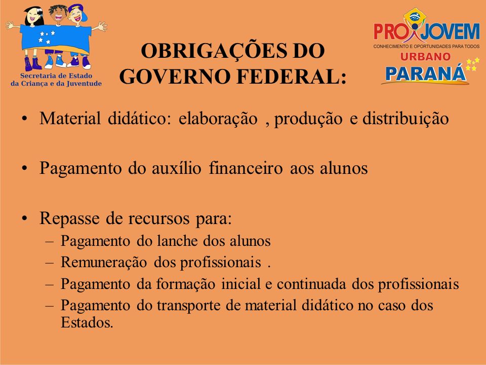 OBRIGAÇÕES DO GOVERNO FEDERAL: