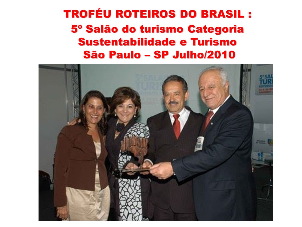 TROFÉU ROTEIROS DO BRASIL :
