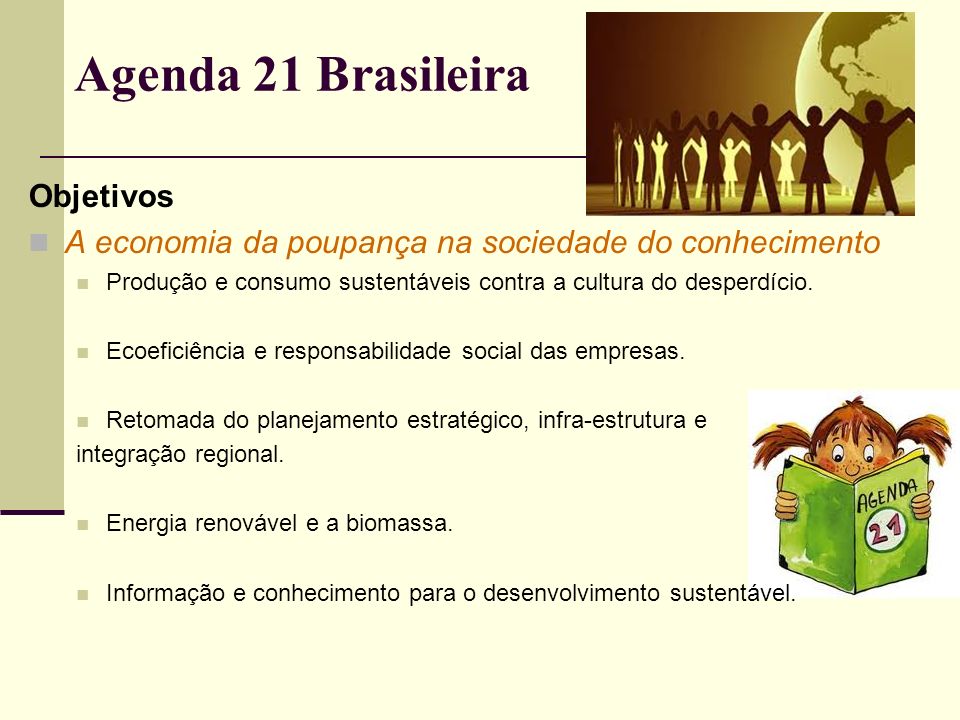 Agenda 21 Brasileira Objetivos