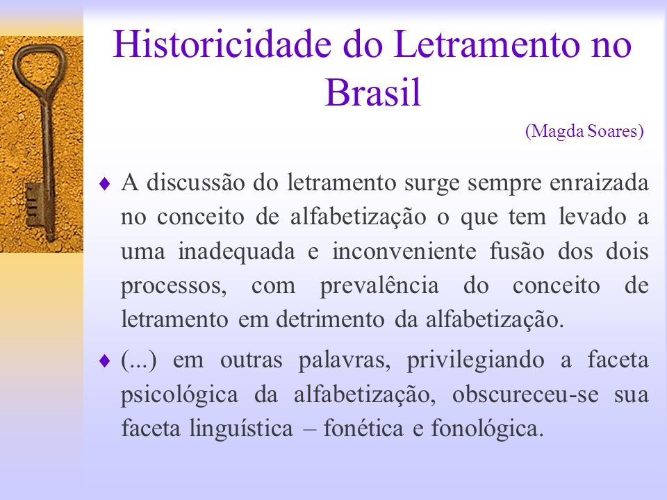 Historicidade do Letramento no Brasil