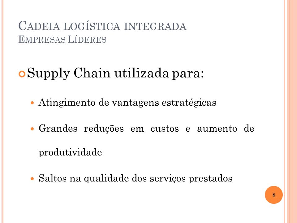 Cadeia logística integrada Empresas Líderes