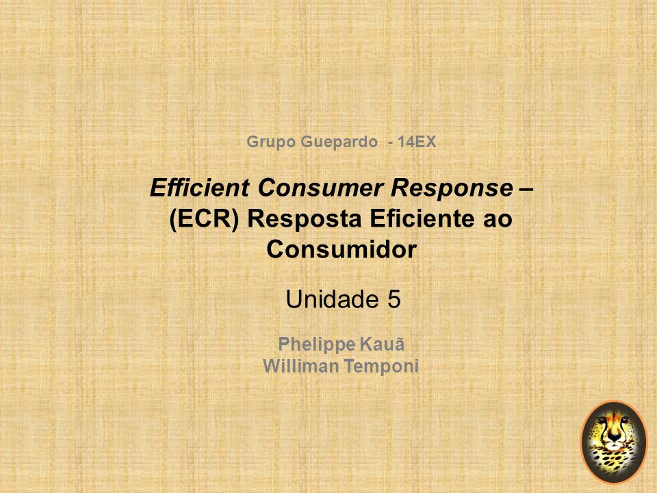 Efficient Consumer Response – (ECR) Resposta Eficiente ao Consumidor
