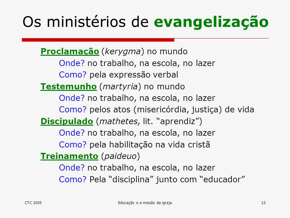Os ministérios de evangelização