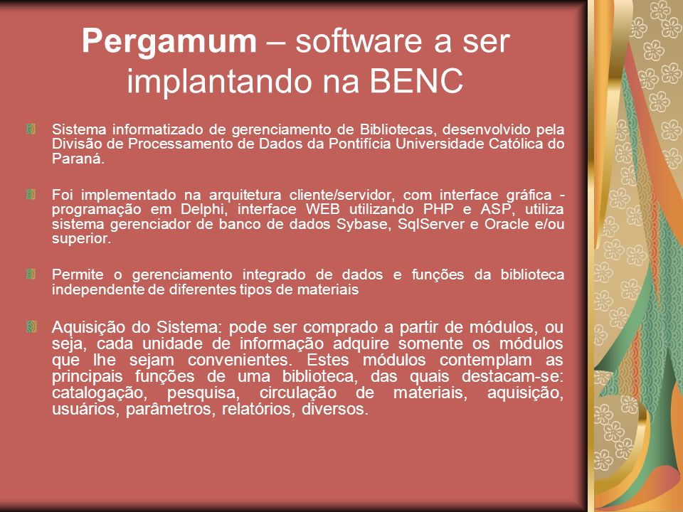 Pergamum – software a ser implantando na BENC