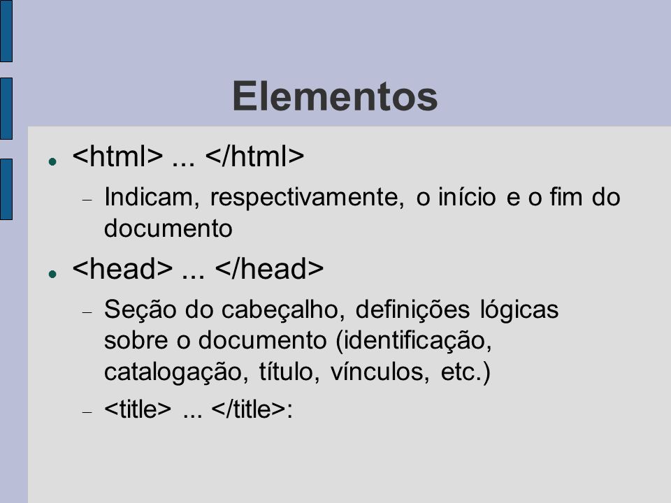 Elementos <html> ... </html>