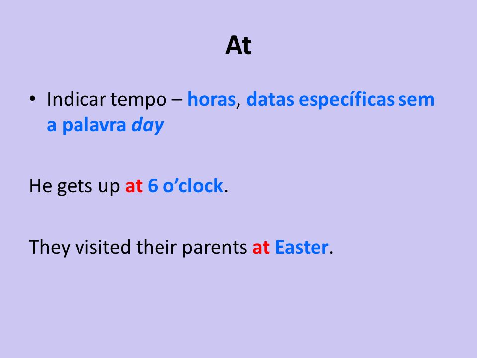 At Indicar tempo – horas, datas específicas sem a palavra day