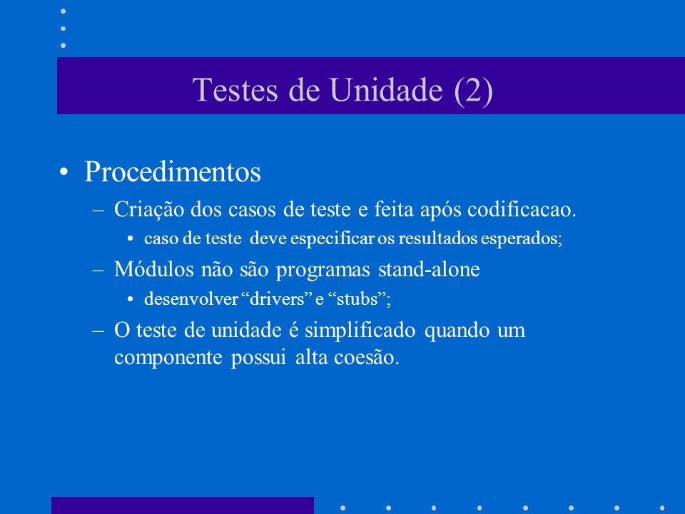 Testes de Unidade (2) Procedimentos