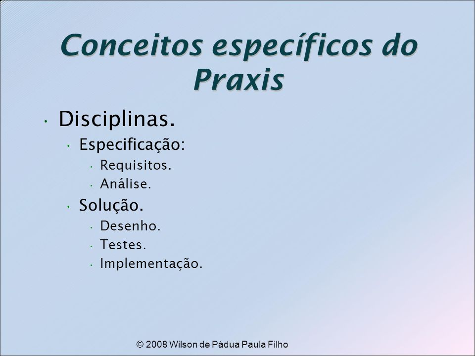 Conceitos específicos do Praxis