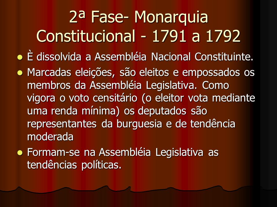 2ª Fase- Monarquia Constitucional a 1792